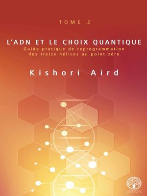 cover image of L'ADN et le choix quantique